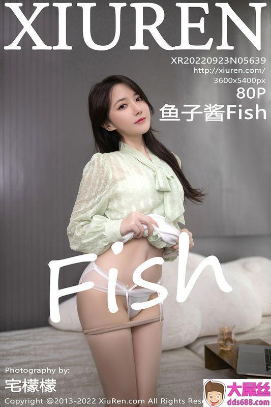 XiuRen秀人网 Vol.5639 鱼子酱Fish 完整版无水印写真